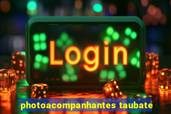 photoacompanhantes taubate